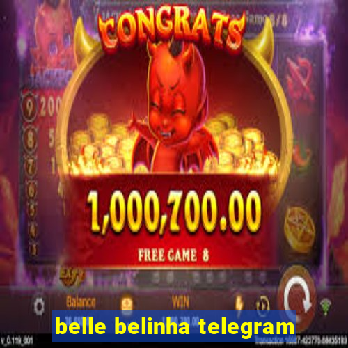 belle belinha telegram